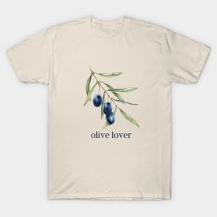 Olives for Olive Lover T-Shirt